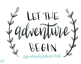 Let the Adventure Begin