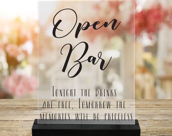 Open Bar/Reception decor/Wedding Decor/Reception sign/Bar Sign/Tonight the Drinks are free