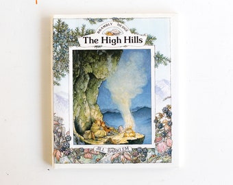 Brambly Hedge The High Hills, by Jill Barklem, 1986 Hardcover Edition, ISBN 0399213619