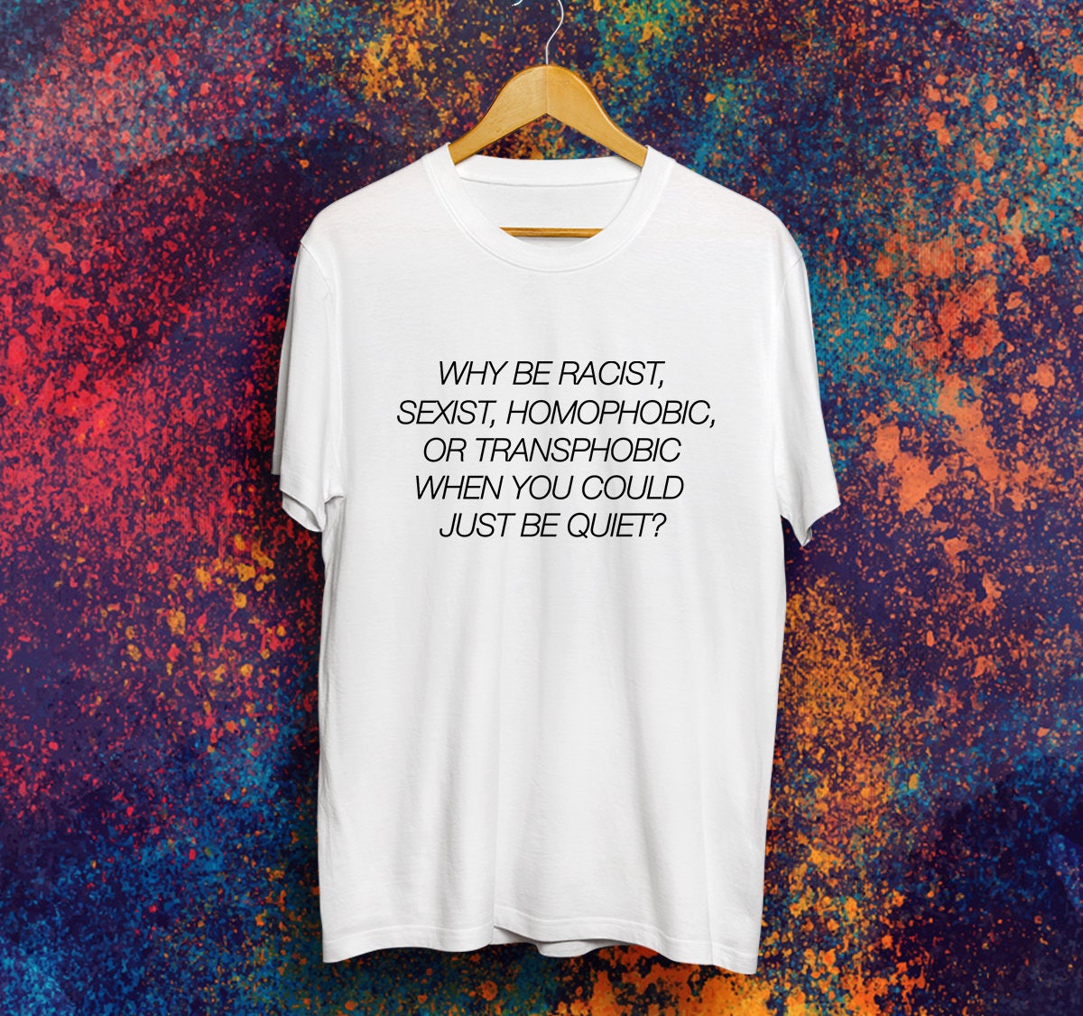 Why be racist shirt Frank Ocean t-shirt Anti Discrimintaion