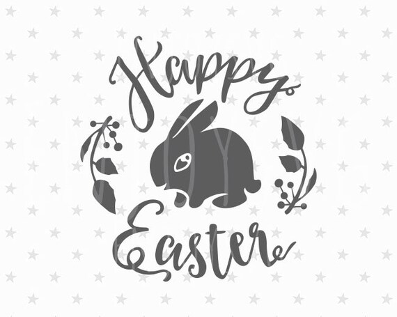 Download Easter svg Happy Easter SVG Easter svg file Easter bunny svg