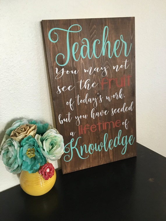 Teacher Wood Sign Classroom Sign Teacher Gift Gift for Her