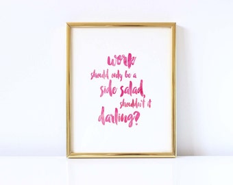 The Side Salad Poster - Feminine Chic/ Home/ Office