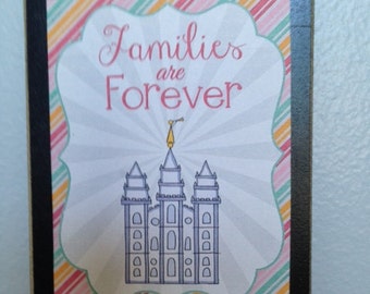 Families are Forever wood magnet
