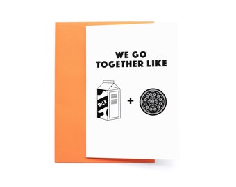 We Go Together Like Milk and Oreo Greeting Card