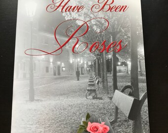 There Should Have Been Roses, a book by Jill Holmes