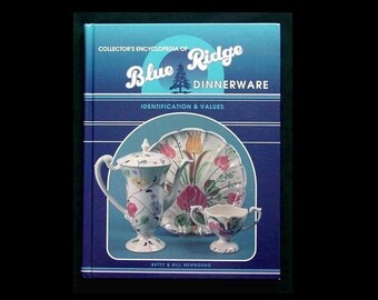 Blue Ridge Pottery Dinnerware Collectors Encyclopedia by Newbound Reference Book Identification Value Guide (B24) 7450