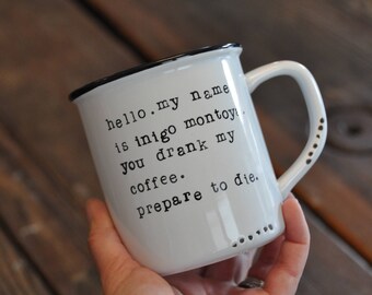 Princess bride mug coffee funny gift for him princess bride mug the princess bride cup present quote inigo montoya coffee mug as you wish