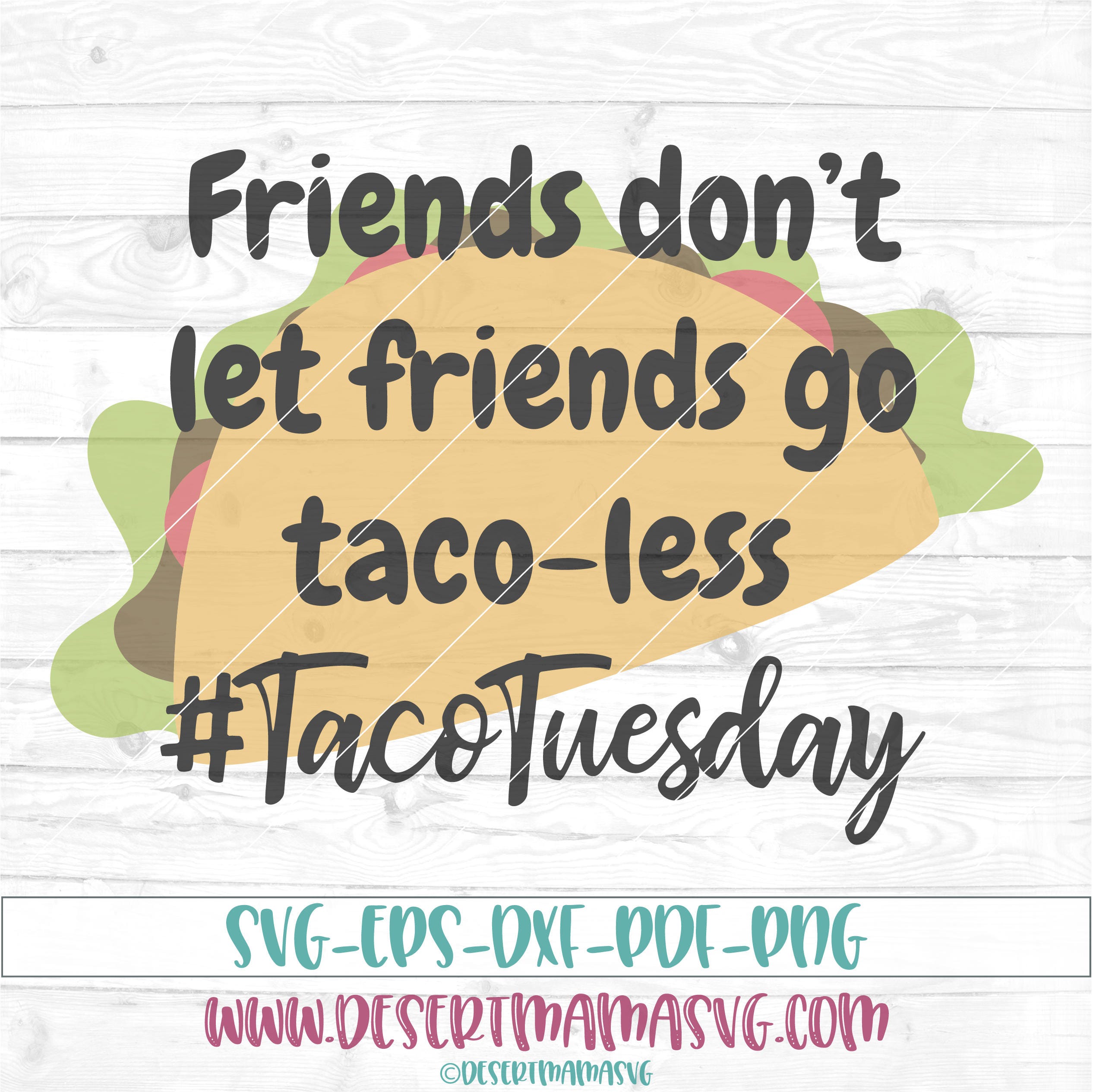 Download Taco Tuesday svg eps dxf png cricut cameoscan N cut cut