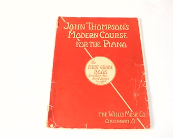 Vintage 1936 John Thompson's Modern Course for the Piano Music Book First Grade book The Willis Music Co.