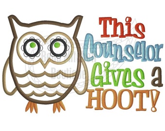 This Counselor gives a hoot applique embroidery design