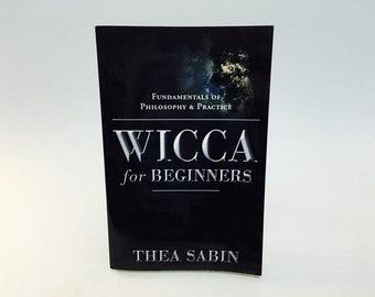 Vintage Occult Book Wicca for Beginners by Thea Sabin Softcover