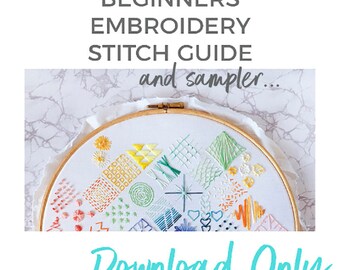 Beginners Embroidery SAMPLER & GUIDE - Stitches Guide - Embroidery How To - Simple Embroidery Stitching Guide - Learn to Embroider - DIY