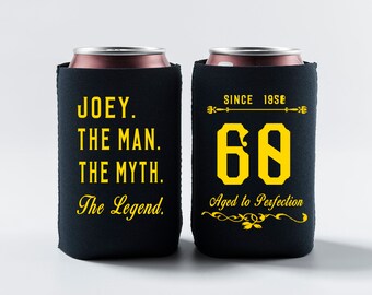 The Man The Myth The Legend Birthday Favor Can Coolers Beer Can Cooler 60th Birthday Koozies Gifts For Him Birthday Party Custom Gifts