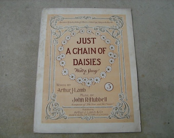 1901 sheet music ( just a chain of daisies )