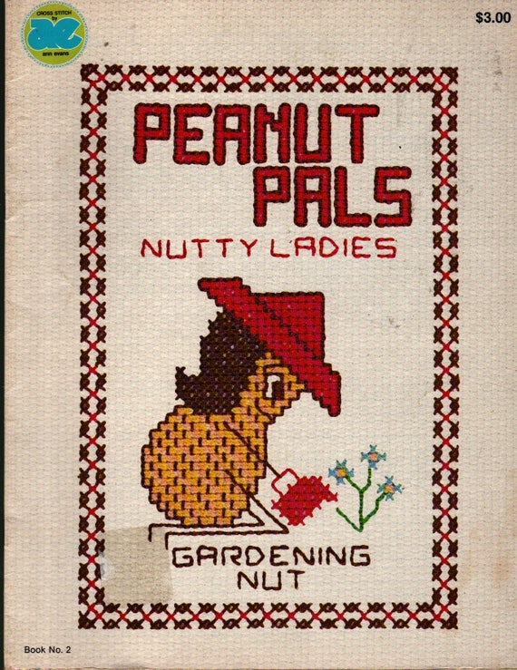 Peanut Pals Nutty Ladies + Ann Evans + 1978 + Vintage Craft Book