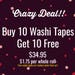 Buy 10 whole rolls of Assorted Washi Tapes - Get 10 Free - 20 Whole Rolls 34.95 - It is 1.75 per Roll. Crazy Deal Ever Planner Washi Tape