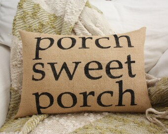 Burlap Pillow / Porch Sweet Porch / Lumbar Pillow / Front Porch Decor