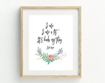SOCIAL WORKER-Quote-Leslie Knope-Parks and Rec-Hand drawn-PRINTABLE-Floral-Typography-Office Decor-8x10-Prints-Inspirational Quote