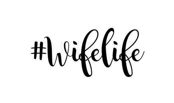Download Wifelife SVG Wifey Hubby SVG File Cutting Machines cutting