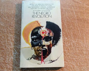 Vintage 60's Black History Paperback, "The Negro Revolution" by Robert Goldston, 1969.