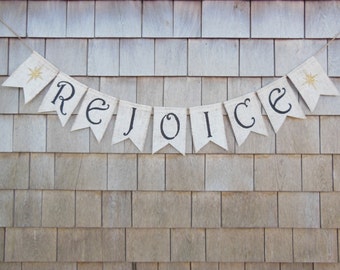 Rejoice Banner, Rejoice Bunting, Christmas Banner, Christmas Decor, Holiday Decor, Rejoice Garland, Burlap Banner, Rejoice Sign