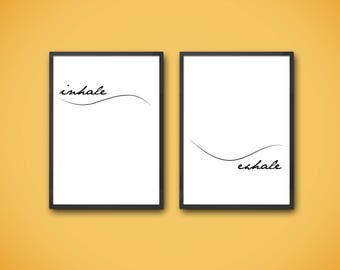 Inhale Exhale, Inhale Exhale Art Print, Inhale Exhale Print, Inhale Exhale Decor, Inhale Exhale Wall Art Printable, Inhale Exhale Poster