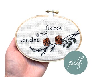 Fierce and Tender, Modern Cross Stitch *PDF Only