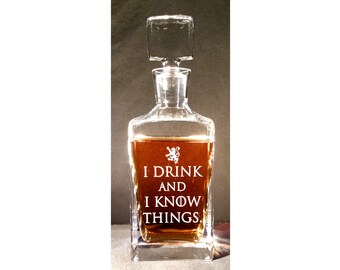 Personalized Whiskey Decanter, Engraved Whiskey Decanter, I Drink And I Know Things, Crystal Decanter, Enzo Decanter, Square Decanter,