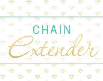 Chain Extender Add On