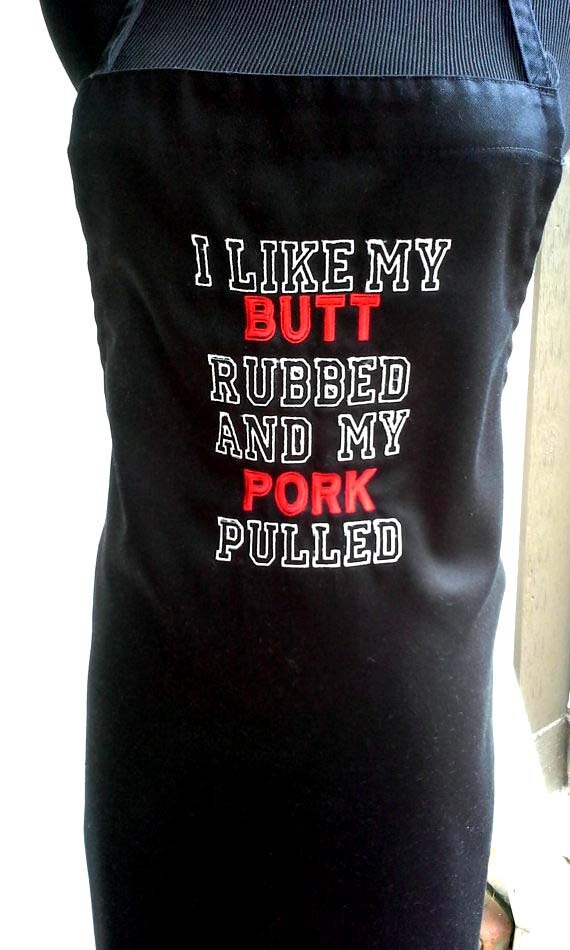 I Like My Butt Rubbed And My Pork Pulled Mens Apron 3934
