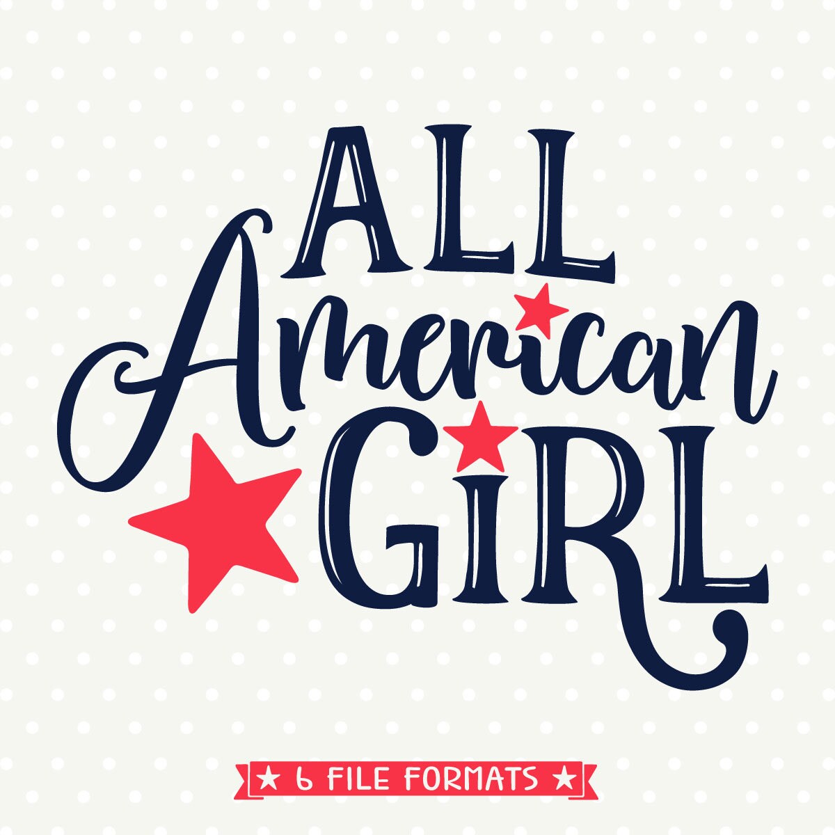 Download 4th of July SVG All American Girl SVG file 4th of July Shirt