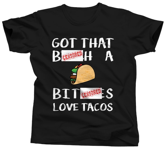 tacos are everything shirt