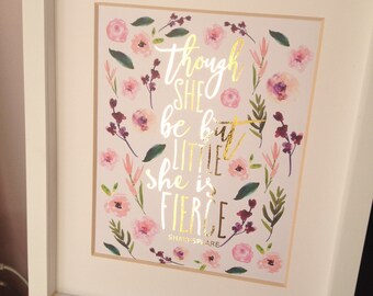 Real Gold Foil Print Shakespeare Quote Pink and Gold Nursery Wall Art Though She Be But Little She is Fierce Real Gold Foil wall decor 8x10