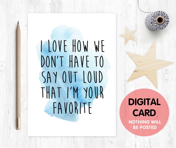 father's day card printable funny father's day card digital download today I love how we don't have to say out loud i'm your favorite