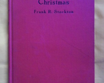 The Poor Count's Christmas by Frank R. Stockton, Lippincott, Ninth Impression