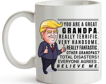 Trump Mug Grandpa Gifts for Grandpa Mug Grandfather gifts for Grandfather Birthday Gift for Grandpa Fathers Day Gift for Men Funny Mug