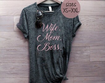 Wife Mom Boss Shirt, Mom Life Shirt, Funny tshirts, Boss Lady Shirt, Wifey Shirt, Mom TShirt, Wife Life, Girl Boss, Mom Boss, Boss Babe