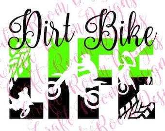 Dirt Bike Life Digital Design