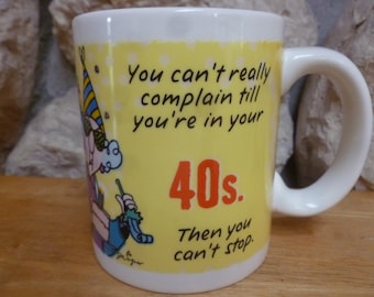Maxine mug you're in your 40s