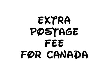 Postage fee for Canada, Extra postage, Extra shipping fee, Canada