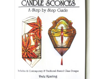 Stained Glass Pattern Book, Candle Sconces A Step by Step Guide