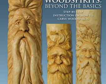 Woodcarving Book New "Carving Woodspirits: Beyond the Basics", woodcarvers learn to carve a face, beard, mustache easier, pictures each step