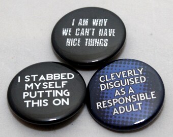 Self-depreciation Pinbacks. Set of three