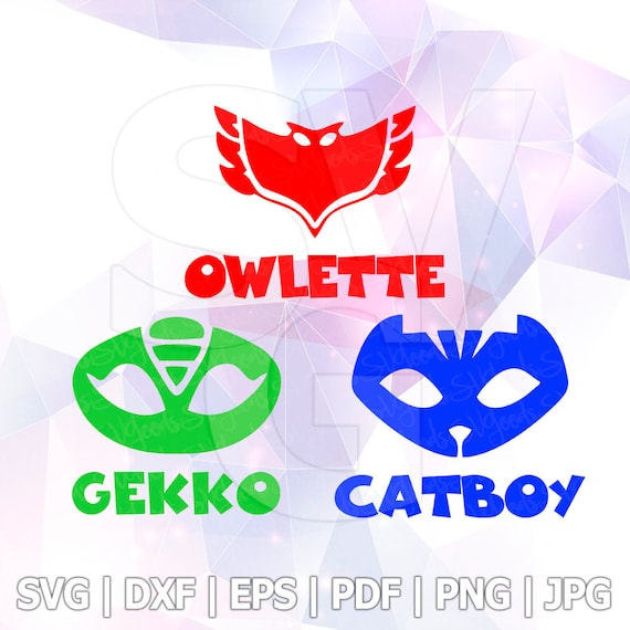 Download PJ Masks Catboy Owlette Gekko SVG DXF Layered Cut Files Cricut