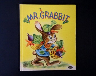 Mr. Grabbit, Tell a Tales Book, Whitman Publishing, 1952 Copyright, First or Early Vintage Edition, 816:15, Rabbit Story with Morals
