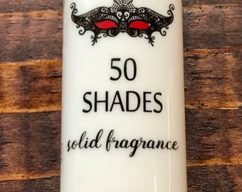 50 Shades Solid Fragrance .15 oz Tube