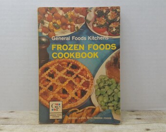 General Foods Kitchens Frozen Foods Cookbook, 1963, vintage cookbook
