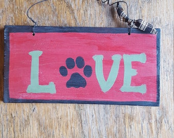 Dog Lovers Wood Sign