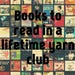 Top 20 Books to read in a Life Time Club! 1 month subscription April 2018